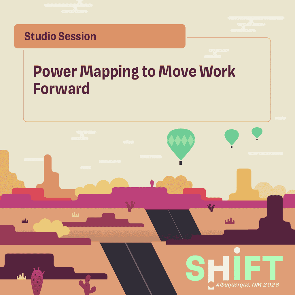 Power Mapping to Move Work Forward - Shift Work Forward